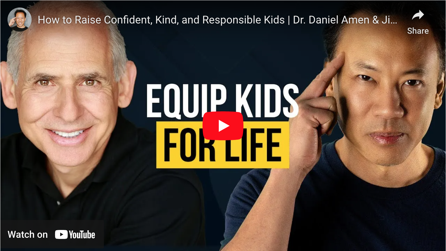 How to Raise Confident, Kind, and Responsible Kids | Dr. Daniel Amen & Jim Kwik